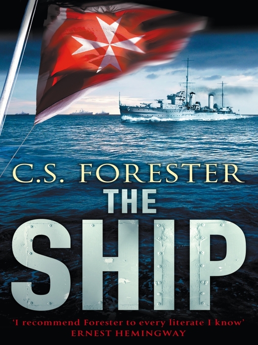 Title details for The Ship by C.S. Forester - Available